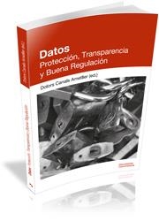 DATOS.PROTECCIÓN,TRANSPARENCIA Y BUENA REGULACIÓN | 9788499843254 | CANALS AMETLLER,DOLORS | Libreria Geli - Librería Online de Girona - Comprar libros en catalán y castellano
