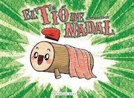 EL TIÓ DE NADAL | 9788416587544 | SANTOS, CARE | Libreria Geli - Librería Online de Girona - Comprar libros en catalán y castellano