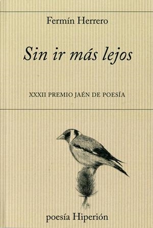 SIN IR MÁS LEJOS | 9788490020883 | HERRERO,FERMÍN | Llibreria Geli - Llibreria Online de Girona - Comprar llibres en català i castellà