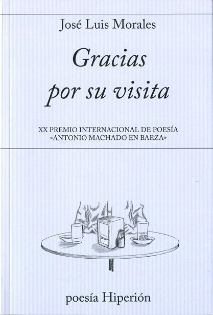 GRACIAS POR SU VISITA | 9788490020890 | MORALES,JOSÉ LUIS | Libreria Geli - Librería Online de Girona - Comprar libros en catalán y castellano