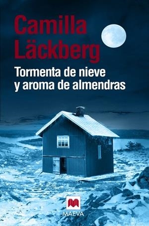 TORMENTA DE NIEVE Y AROMA DE ALMENDRAS | 9788416690268 | LÄCKBERG,CAMILLA | Libreria Geli - Librería Online de Girona - Comprar libros en catalán y castellano