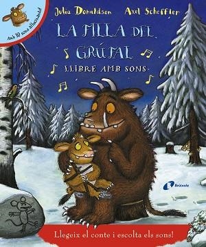 LA FILLA DEL GRÚFAL.LLIBRE AMB SONS | 9788499067377 | DONALDSON,JULIA | Libreria Geli - Librería Online de Girona - Comprar libros en catalán y castellano