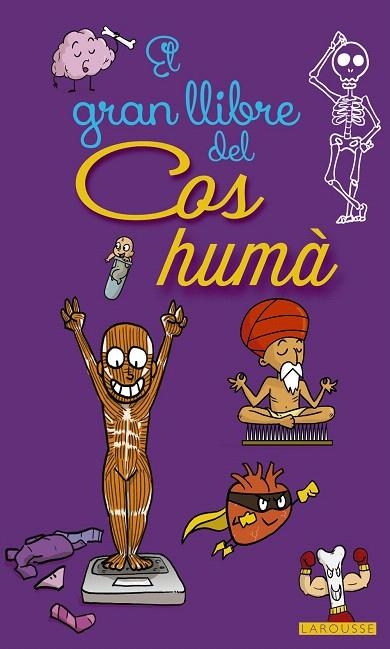 EL GRAN LLIBRE DEL COS HUMÀ | 9788416641468 | V.V.A.A. | Llibreria Geli - Llibreria Online de Girona - Comprar llibres en català i castellà