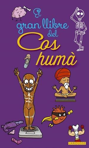 EL GRAN LLIBRE DEL COS HUMÀ | 9788416641468 | V.V.A.A. | Llibreria Geli - Llibreria Online de Girona - Comprar llibres en català i castellà