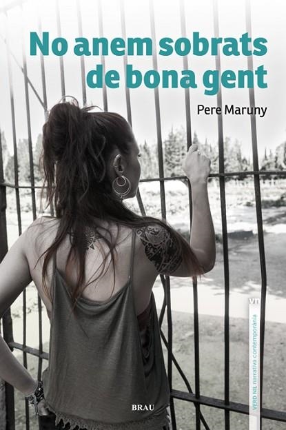 NO ANEM SOBRATS DE BONA GENT | 9788415885511 | MARUNY COMAS,PERE | Libreria Geli - Librería Online de Girona - Comprar libros en catalán y castellano