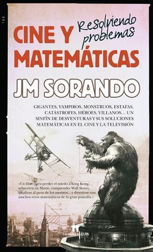 CINE Y MATEMATICAS RESOLVIENDO PROBLEMAS | 9788494471797 | SORANDO,J.M | Libreria Geli - Librería Online de Girona - Comprar libros en catalán y castellano
