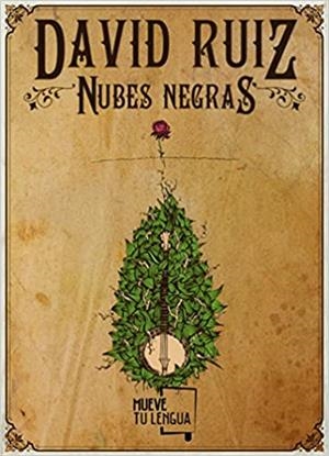 NUBES NEGRAS | 9788494516276 | RUIZ,DAVID | Libreria Geli - Librería Online de Girona - Comprar libros en catalán y castellano