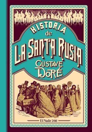 HISTORIA DE LA SANTA RUSIA | 9788494440014 | DORÉ,GUSTAVE | Libreria Geli - Librería Online de Girona - Comprar libros en catalán y castellano