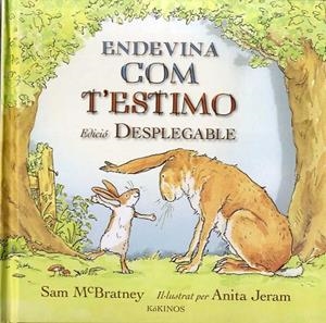 ENDEVINA COM T'ESTIMO(POP-UP) | 9788416126590 | MCBRATNEY,SAM | Libreria Geli - Librería Online de Girona - Comprar libros en catalán y castellano
