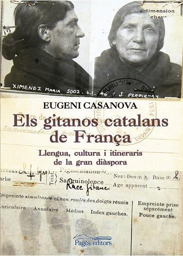 ELS GITANOS CATALANS DE FRANÇA | 9788499758053 | CASANOVES,EUGENI | Llibreria Geli - Llibreria Online de Girona - Comprar llibres en català i castellà