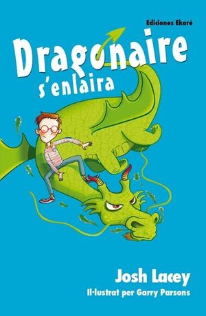 DRAGONAIRE S'ENLAIRA | 9788494495939 | LACEY,JOSH | Libreria Geli - Librería Online de Girona - Comprar libros en catalán y castellano