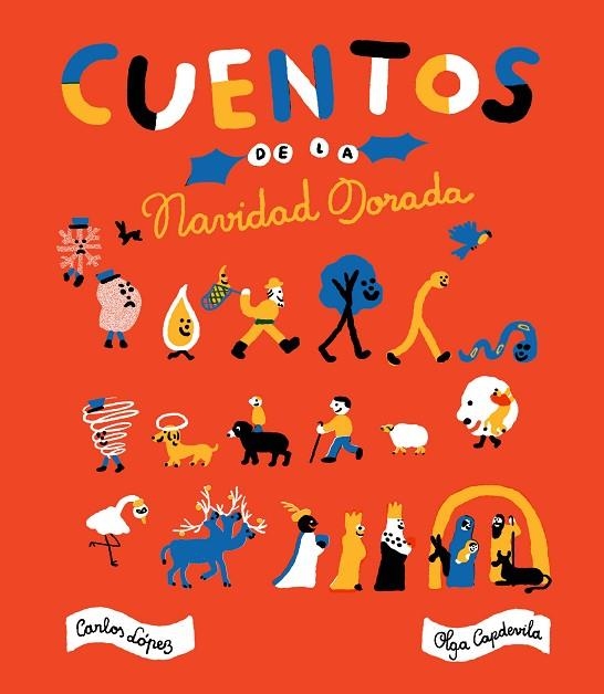 CUENTOS DE LA NAVIDAD DORADA | 9788416167890 | LÓPEZ,CARLOS/CAPDEVILA,OLGA | Libreria Geli - Librería Online de Girona - Comprar libros en catalán y castellano