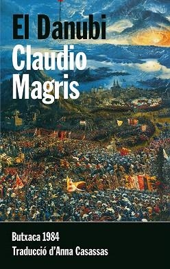 EL DANUBI | 9788415091134 | MAGRIS,CLAUDIO | Libreria Geli - Librería Online de Girona - Comprar libros en catalán y castellano