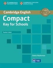 COMPACT KEY FOR SCHOOLS(TEACHER'S BOOK) | 9781107618725 | HEYDERMAN, EMMA | Libreria Geli - Librería Online de Girona - Comprar libros en catalán y castellano