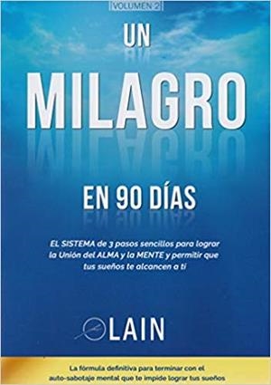 UN MILAGRO EN 90 DIAS | 9788460690542 | GARCIA CALVO,LAIN | Llibreria Geli - Llibreria Online de Girona - Comprar llibres en català i castellà