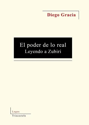 EL PODER DE LO REAL.LEYENDO A ZUBIRI | 9788495840936 | GRACIA,DIEGO | Llibreria Geli - Llibreria Online de Girona - Comprar llibres en català i castellà