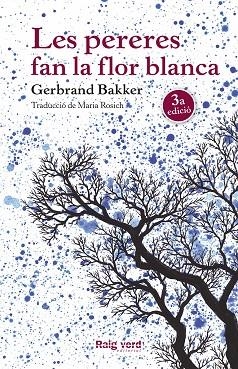 LES PERERES FAN LA FLOR BLANCA | 9788416689248 | BAKKER,GERBRAND | Libreria Geli - Librería Online de Girona - Comprar libros en catalán y castellano
