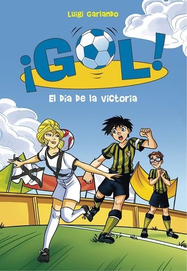 GOL-40.EL DÍA DE LA VICTORIA  | 9788490437216 | GARLANDO,LUIGI | Libreria Geli - Librería Online de Girona - Comprar libros en catalán y castellano