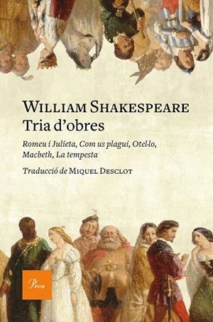 TRIA D'OBRES.ROMEU I JULIETA.COM US PLAGUI.OTEL·LO.MACBETH.LA TEMPESTA | 9788475886534 | SHAKESPEARE,WILLIAM | Llibreria Geli - Llibreria Online de Girona - Comprar llibres en català i castellà