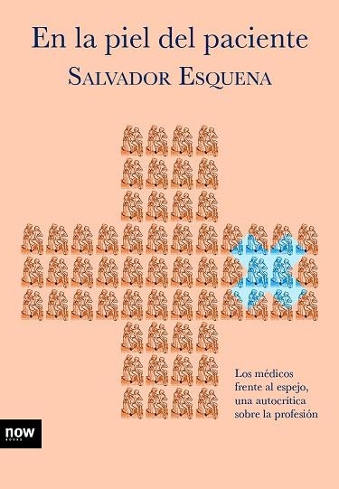 EN LA PIEL DEL PACIENTE | 9788416245475 | ESQUENA,SALVADOR | Llibreria Geli - Llibreria Online de Girona - Comprar llibres en català i castellà