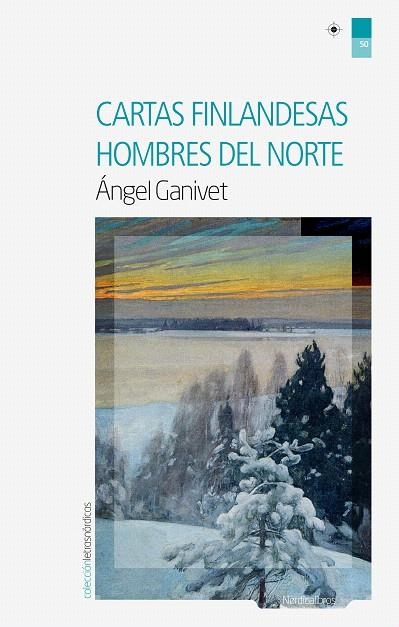 CARTAS FINLANDESAS/HOMBRES DEL NORTE | 9788416830459 | GAVINET,ANGEL | Libreria Geli - Librería Online de Girona - Comprar libros en catalán y castellano
