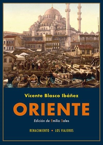 ORIENTE | 9788416981069 | BLASCO IBÁÑEZ,VICENTE | Libreria Geli - Librería Online de Girona - Comprar libros en catalán y castellano