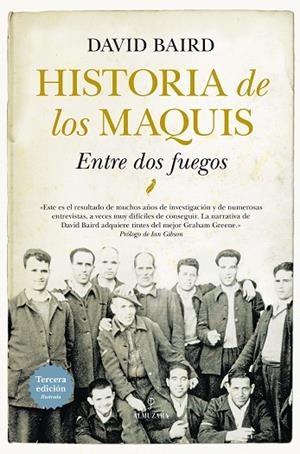 HISTORIA DE LOS MAQUIS.ENTRE DOS FUEGOS | 9788416776764 | BAIRD,DAVID | Libreria Geli - Librería Online de Girona - Comprar libros en catalán y castellano