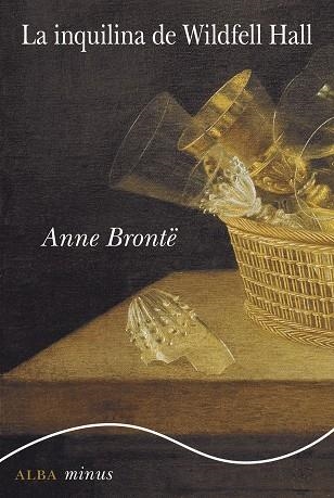 LA INQUILINA DE WILDFELL HALL | 9788490652718 | BRONTË,ANNE | Llibreria Geli - Llibreria Online de Girona - Comprar llibres en català i castellà