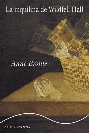 LA INQUILINA DE WILDFELL HALL | 9788490652718 | BRONTË,ANNE | Llibreria Geli - Llibreria Online de Girona - Comprar llibres en català i castellà