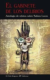 EL GABINETE DE LOS DELIRIOS | 9788477028475 | A.A.D.D. | Libreria Geli - Librería Online de Girona - Comprar libros en catalán y castellano