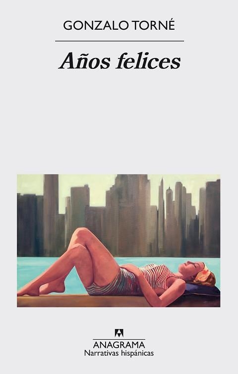 AÑOS FELICES | 9788433998255 | TORNÉ,GONZALO | Libreria Geli - Librería Online de Girona - Comprar libros en catalán y castellano