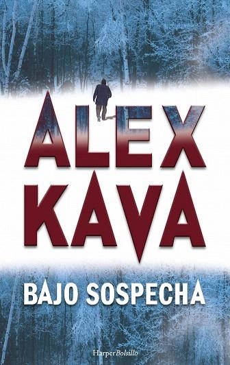 BAJO SOSPECHA | 9788491390480 | KAVA,ALEX | Libreria Geli - Librería Online de Girona - Comprar libros en catalán y castellano