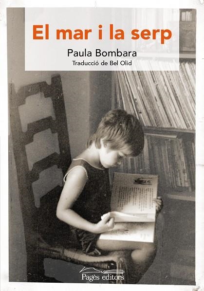 EL MAR I LA SERP | 9788499758077 | BOMBARA,PAULA | Libreria Geli - Librería Online de Girona - Comprar libros en catalán y castellano