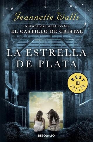 LA ESTRELLA DE PLATA | 9788466338295 | WALLS,JEANNETTE | Libreria Geli - Librería Online de Girona - Comprar libros en catalán y castellano