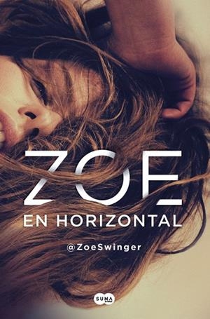 ZOE EN HORIZONTAL | 9788491290612 | @ZOESWINGER | Llibreria Geli - Llibreria Online de Girona - Comprar llibres en català i castellà