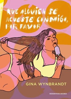 QUE ALGUIEN SE ACUESTE CONMIGO,POR FAVOR | 9788416709366 | WYNBRANDT,GINA | Llibreria Geli - Llibreria Online de Girona - Comprar llibres en català i castellà