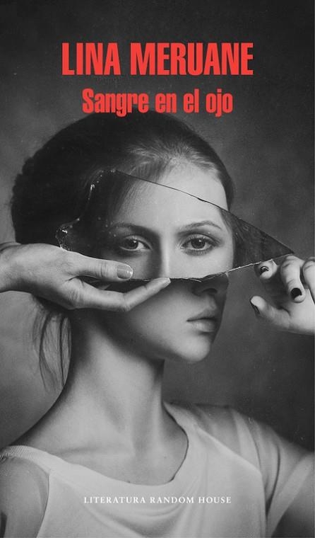 SANGRE EN EL OJO | 9788439732426 | MERUANE,LINA | Libreria Geli - Librería Online de Girona - Comprar libros en catalán y castellano
