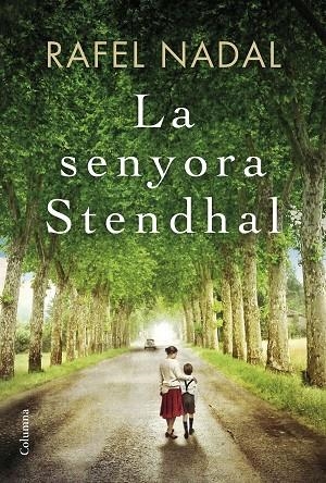 LA SENYORA STENDHAL | 9788466422017 | NADAL,RAFEL | Llibreria Geli - Llibreria Online de Girona - Comprar llibres en català i castellà