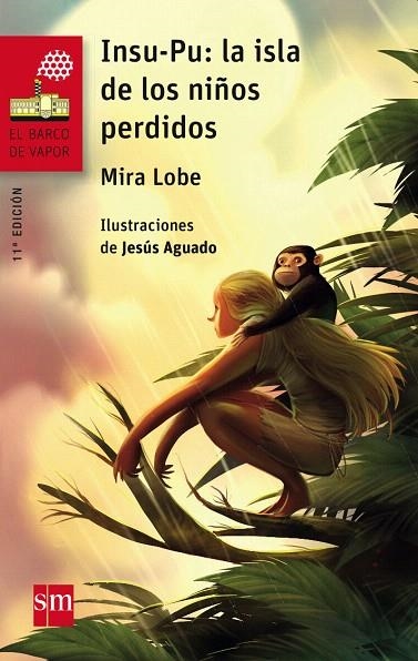 INSU-PU:LA ISLA DE LOS NIÑOS PERDIDO | 9788467577891 | LOBE,MIRA | Libreria Geli - Librería Online de Girona - Comprar libros en catalán y castellano