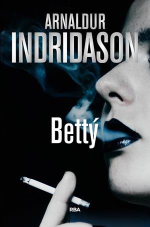 BETTÝ | 9788490567722 | INDRIDASON,ARNALDUR | Llibreria Geli - Llibreria Online de Girona - Comprar llibres en català i castellà