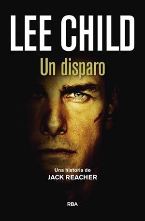 UN DISPARO | 9788490568002 | CHILD,LEE | Llibreria Geli - Llibreria Online de Girona - Comprar llibres en català i castellà