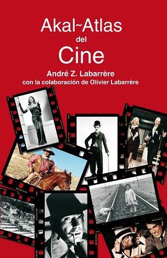 ATLAS DEL CINE | 9788446021506 | LABARRÉRE, ANDRÉ Z. | Libreria Geli - Librería Online de Girona - Comprar libros en catalán y castellano