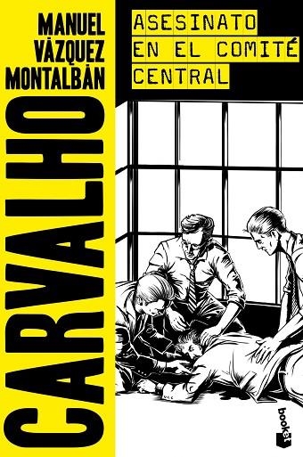 CARVALHO-4.ASESINATO EN EL COMITÉ CENTRAL | 9788408166269 | VÁZQUEZ MONTALBÁN,MANUEL | Libreria Geli - Librería Online de Girona - Comprar libros en catalán y castellano