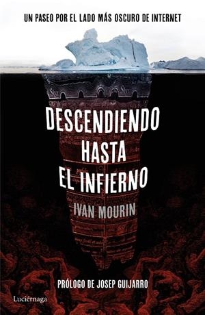 DESCENDIENDO HASTA EL INFIERNO | 9788416694396 | MOURIN,IVAN | Llibreria Geli - Llibreria Online de Girona - Comprar llibres en català i castellà
