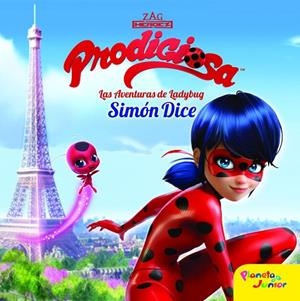 PRODIGIOSA.LAS AVENTURAS DE LADYBUG.SIMÓN DICE | 9788408165453 | Llibreria Geli - Llibreria Online de Girona - Comprar llibres en català i castellà