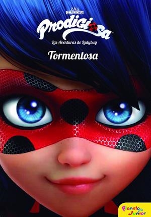 PRODIGIOSA.LAS AVENTURAS DE LADYBUG.TORMENTOSA | 9788408165439 | Llibreria Geli - Llibreria Online de Girona - Comprar llibres en català i castellà