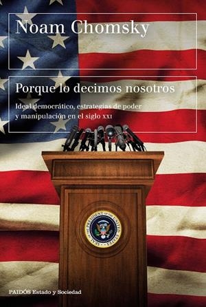 PORQUE LO DECIMOS NOSOTROS | 9788449332906 | CHOMSKY,NOAM | Llibreria Geli - Llibreria Online de Girona - Comprar llibres en català i castellà