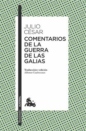 COMENTARIOS DE LA GUERRA DE LAS GALIAS | 9788467049220 | JULIO CÉSAR | Libreria Geli - Librería Online de Girona - Comprar libros en catalán y castellano