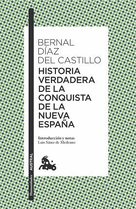 HISTORIA VERDADERA DE LA CONQUISTA DE LA NUEVA ESPAÑA | 9788408166245 | DÍAZ DEL CASTILLO,BERNAL | Libreria Geli - Librería Online de Girona - Comprar libros en catalán y castellano