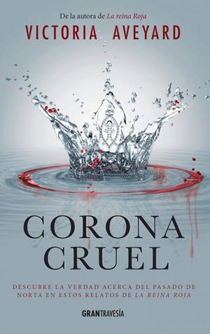 CORONA CRUEL | 9788494631511 | AVEYARD,VICTORIA | Libreria Geli - Librería Online de Girona - Comprar libros en catalán y castellano